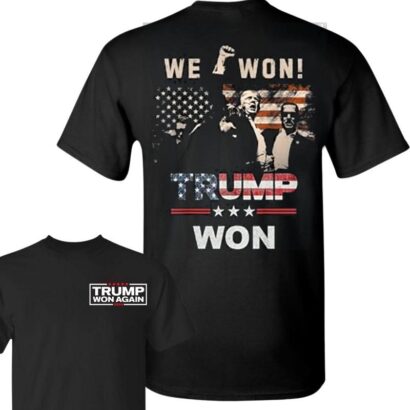 Trump Won Again 2024 Shirt, Trump 47th President, We Won Shirt, Trump Won Get Over It, Trum Vance, Republican Tee, Gift for Trum Supporter Full Size