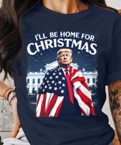 Funny Trump Shirt 2024, I'll Be Home for Christmas, Patriotic Trump Christmas Tee, Political Holiday Shirt, Make Christmas Great Again