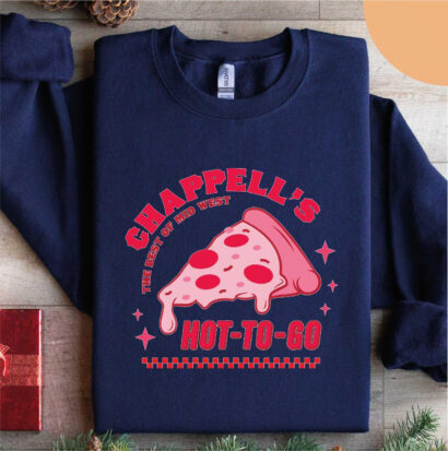 Chappell's Hot to Go Sweatshirt, Pizza Shirt, Gift for Her, Concert Shirt, Gifts for Women, Best Friend Gift, Hot to Go Shirt, Funny Shirt