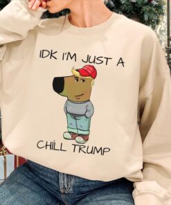 Just A Chill Guy Shirt, Chill Trump Shirt, Trump Make America Great Again Shirt, Funny Meme Shirt, Viral Trend Shirt, Gift for Meme Lovers