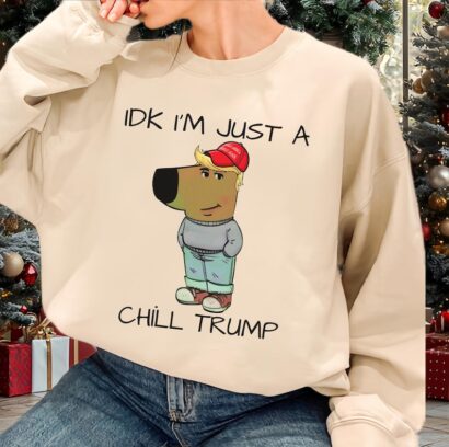 Just A Chill Guy Shirt, Chill Trump Shirt, Trump Make America Great Again Shirt, Funny Meme Shirt, Viral Trend Shirt, Gift for Meme Lovers