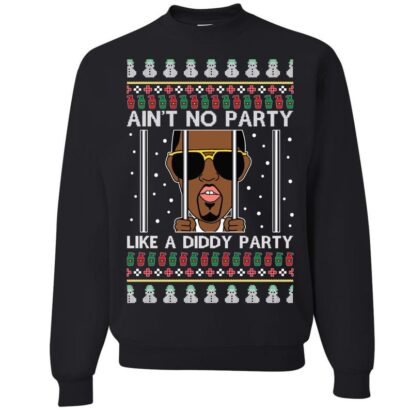 OnCoast Ain't No Party Like a Diddy Party Ugly Christmas Sweater Funny Christmas Sweater Holiday Crewneck Sweater