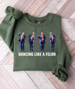 Trump Dancing Like A Felon Sweatshirt, Trump Dance Tshirt, Funny Trump Shirts, Trump 2024 Shirt, President Trump 2024, Election Gif