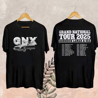 Kendrick Lamar Tour 2025 Fan Shirt, Kendrick Lamar GNX T-Shirt, Kendrick Lamar Shirt, Kendrick Lamar Fan Gift, Grand National Tour Merch