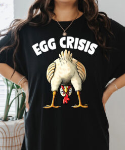 Egg Crisis 2025 T-Shirt, Funny Easter T-Shirt, Egg Inflation Shirts, Egg Humor Trendy Shirt, Make Eggs Cheap Again 2025 T-Shirt
