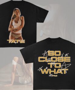 Tate McRae 2025 Concert Shirt, Tate McRae So close to what ,Miss Possessive Tour 2025 Shirt, Tate McRae Fan Gift Shirt, Tate McRae Merch
