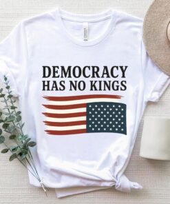 Democracy Has No Kings Shirt,Anti Trump Shirt, upside down American flag shirt, Anti Maga shirt, Liberal Tshirt, Democrat shirt, Resist tee