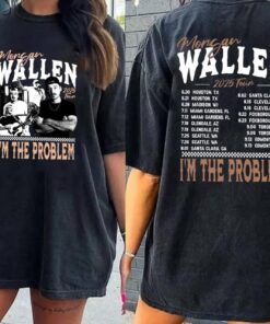 Morgan I'm The Problem Tour 2025 T-Shirt, Wallen Concert 2025, Mor-gan Wallen Fan Shirt, Mor-gan Wallen Merch, Country Music Tee