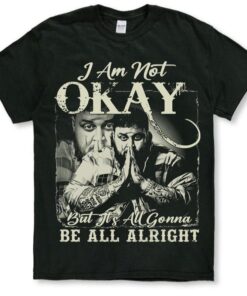 I'm Not Okay Jelly R T-shirt, It's Gonna Be Alright J Roll Shirt, Rapper Music Tour Tee, Beautifully Broken Concert, GIft For Men Womens