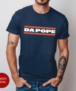 Da Pope Unisex T-Shirt, Pope Robert Prevost Shirt,Religious Tee,Pope Shirt, Jesus T-Shirt Gift, Christian Tee, Chicago, Ditka, Coach, Bears