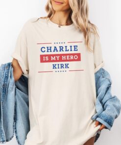Charlie Kirk is my Hero Shirt, Charlie Kirk Sweatshirt, Make America Great Again, Donald Trump, Pray for Charlie Kirk Shirt
