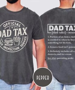 Dad Tax T-shirt, Dad Jokes Shirt, Father's Day Gift, Trendy Dad Shirt, Funny Dad Gift