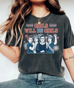 Vintage Girls Will Be Girls Feminism shirt, Greek God Graphic Tee, Feminism Shirt, Strong American Women T-Shirt, Independence Day