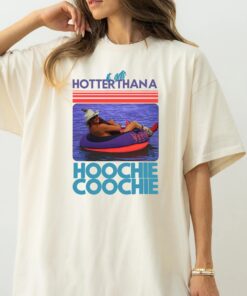 Hotter than a Hoochie Coochie, Meme Summer Vacation Tshirt, Music Lover Tshirt, 90s Country Music, Trendy Summer