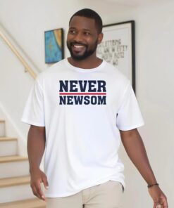 Never Newsom Shirt, Gavin Newsom T-shirt, 2028 Presidential Tee, Trump Tops