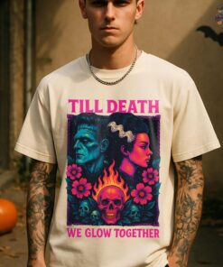 Frankenstein's Bride Tee, Till Death We Glow Together T-Shirt, Halloween Shirt, Its Alive Top