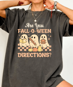 Are You Fall O Ween Directions T-Shirt, Teacher Halloween Shirt, Spooky Season Tee, Spooky Ghost Top, Funny Fall Teacher
