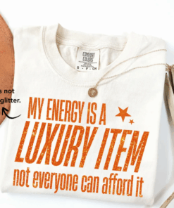 Your Energy Is A Luxury Item Shirt, The Life Of A Showgirl Tee, Showgirl Shirt for Fan Gift, Showgirl Shirt for Concert