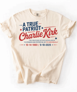 A True Patriot Charlie Kirk Shirt, Pray for Charlie Kirk T-Shirt, Charlie Kirk Assassination Tee, Make America Great Again, RIP Charlie Kirk