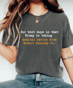 Funny Anti-Trump T-Shirt, Anti-Robert Kennedy Jr, HHS Shirt, Science Matters Tee, Medical Activist Top, Political Shirt, Gift for Liberal