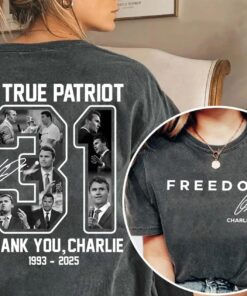 Charlie Kirk Freedom 2 Sides T-Shirt, Charlie Kirk Shirt, Rest in Peace Charlie Shirt, Pray for Charlie Kirk Shirt, A True Patriot Shirt