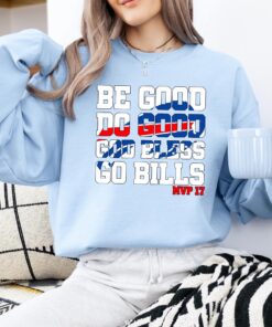 Buffalo Football Fan Sweatshirt, Game Day Shirt, Be Good Do Good 17 God Bless Go