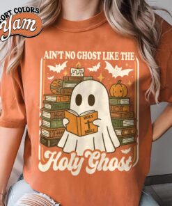 Ain't No Ghost Like The Holy Ghost T-Shirt, Funny Christian Halloween Tee, Bible Verse Ghost Shirt, Falloween Jesus, Christian Fall Tops