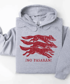 No Pasarán Fox Hoodie, Progressive Leftist Sweatshirt with Three Foxes, Anti-Fascist T-Shirt, Unisex Anti Fascist Sweater