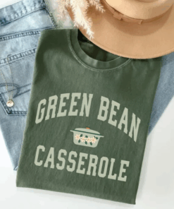 Green Bean Casserole T-Shirt, Funny Thanksgiving Shirt, Holiday Cooking Humor Tee, Turkey Day Outfit, Food Gift Top, Fall Dinner Graphic Shirt