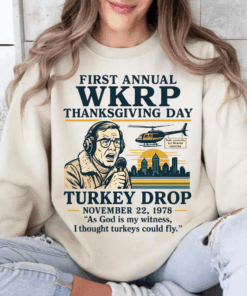 Funny Thanksgiving WKRP Turkey Drop T-Shirt, Sweatshirt, Hoodie, First Annual WKRP Thanksgiving Day Cincinnati OH Tee