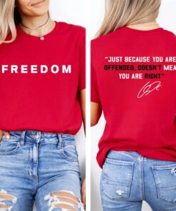 Justice for Charlie Kirk, Freedom Shirt, Charlie quotes, Just because you are offended, doesn’t mean you are right, Patriotic USA Top