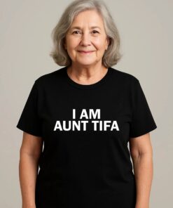 Funny I Am Aunt Tifa Shirt, Aunt Tifa Sweatshirt