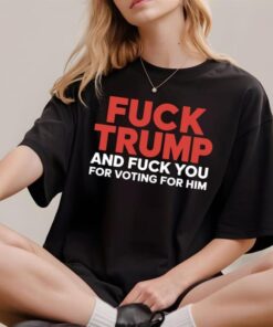 Fuck Trump T-Shirt, Funny Anti Trump t-shirt, Funny Fuck Trump shirt, anti-republican shirt. Support Kamala Harris Shirt, Lets Go Girls