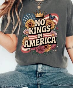 No Kings in America Tshirt, Anti Trump Shirt, Political Tee, Anti Maga Top, Crown No Kings T-Shirt, Protest Shirts