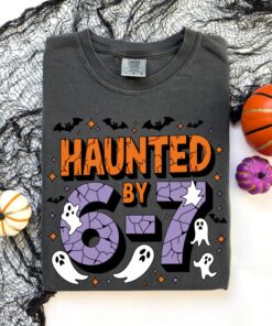 Haunted by 6-7 Halloween Unisex Shirt, Spooky Meme Tee, Viral TikTok, Ghostly Internet Joke