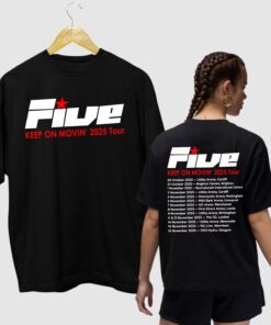 Five Band T Shirt, Keep On Movin' 2025 Tour T Shirt, Concert Dates Tee, Band Music Merch, Retro Pop Group Tour Shirt, Front & Back Print Tee