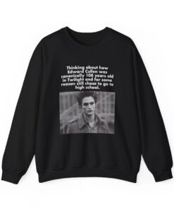 Edward Cullen Twilight Meme Sweatshirt, Vampire Humor Gift