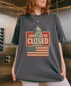 Shutdown Survivor 2025 Comfort Colors Shirt, Funny Political Government Shutdown Tee, US Capitol Protest Graphic Tee, Sorry We're Closed Tee