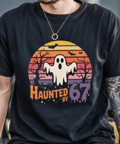 Haunted by 6 7 Halloween Unisex T-Shirt, Spooky Meme Tee, Viral TikTok Saying Shirt, Ghostly Internet Joke, Scary Social Media Trend