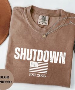 Shutdown 2025 Shirt Comfort Colors®, Political Shutdown, Shutdown 2019, American Comeback Tshirt, Trump Political Tshirt, Government Shirt