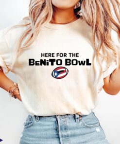 Here for the Benito Bowl T-Shirt, Puerto Rican Football Tee, Bad Bunny Top, Superbowl Halftime, Benito T-Shirt