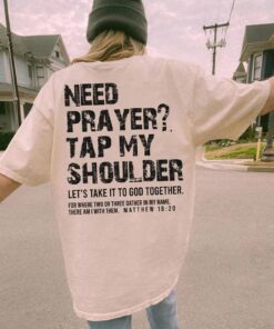 Need Prayer Tap My Shoulder Tshirt, Bible Verse Shirt, Christian Gift, Praying Mom Gift, Christians Tee