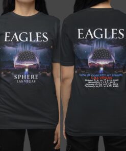Unisex Tshirt Eagles Band, Sweatshirt Eagles, Hoodie Eagles Live In Concert At Sphere Las Vegas 2025