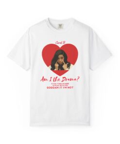 Cardi B Meme T-Shirt, Am I The Drama Quote Shirt