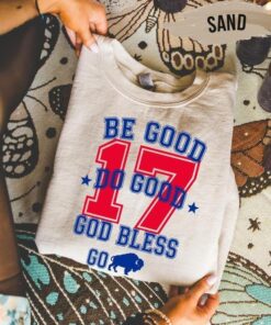 Be Good Do Good 17 God Bless Go T-Shirt | Buffalo Football Fan Tee