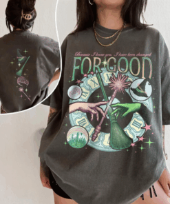 Wicked Changed For Good Shirt, Pink and Green Musical T-Shirt, 2-Sided Wicked Movie Tee For Fan, Musical Movie Fan Gift Top