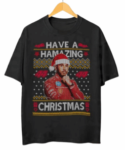 Lewis Hamilton Ugly Christmas T-Shirt, Have A Hamazing Christmas Shirt, Christmas Outfit, Gift For Her/Him, Gift For F1 Fans