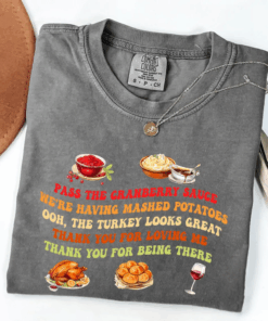 Pass The Cranberry Sauce Mashed Potatoes T-Shirt