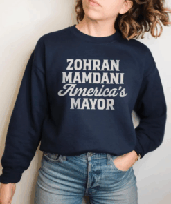 America's Mayor Zohran Mamdani T-Shirt, NYC 111th Mayor Zohran Mamdani Sweatshirt