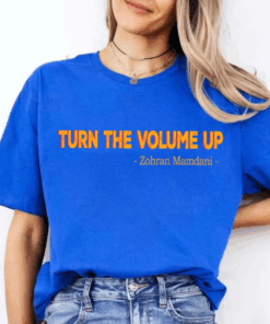 Turn the Volume Up T-Shirt, Zohran Mamdani Shirt, NYC Mayoral Race Victory Celebration Tee